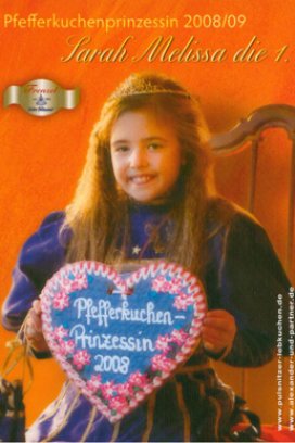 Sarah Melissa die Erste - Pfefferkuchenprinzessin 2008